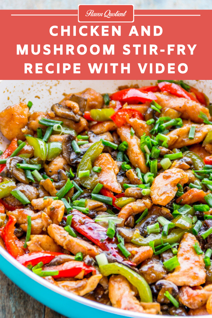 Chicken and Mushroom Stir Fry | Flavor Quotient | Chicken and mushroom stir fry is a universally popular dish which is extremely easy to make & superbly delish and that makes it an ideal weeknight dinner!