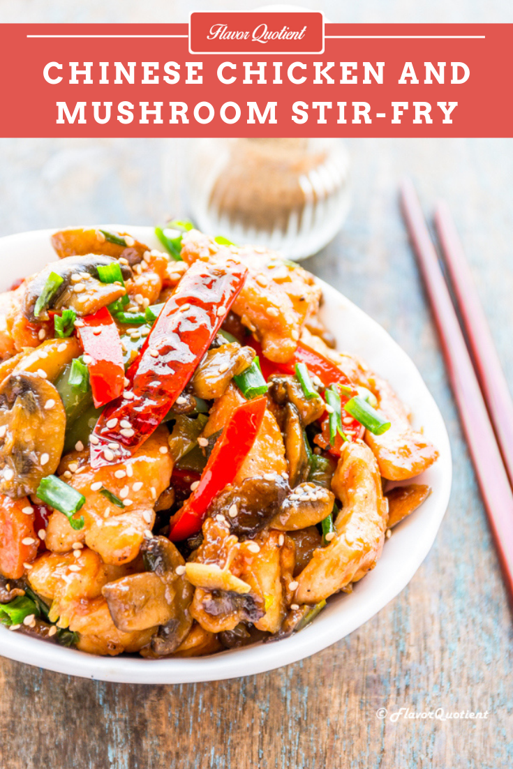 Chicken and Mushroom Stir Fry | Flavor Quotient | Chicken and mushroom stir fry is a universally popular dish which is extremely easy to make & superbly delish and that makes it an ideal weeknight dinner!