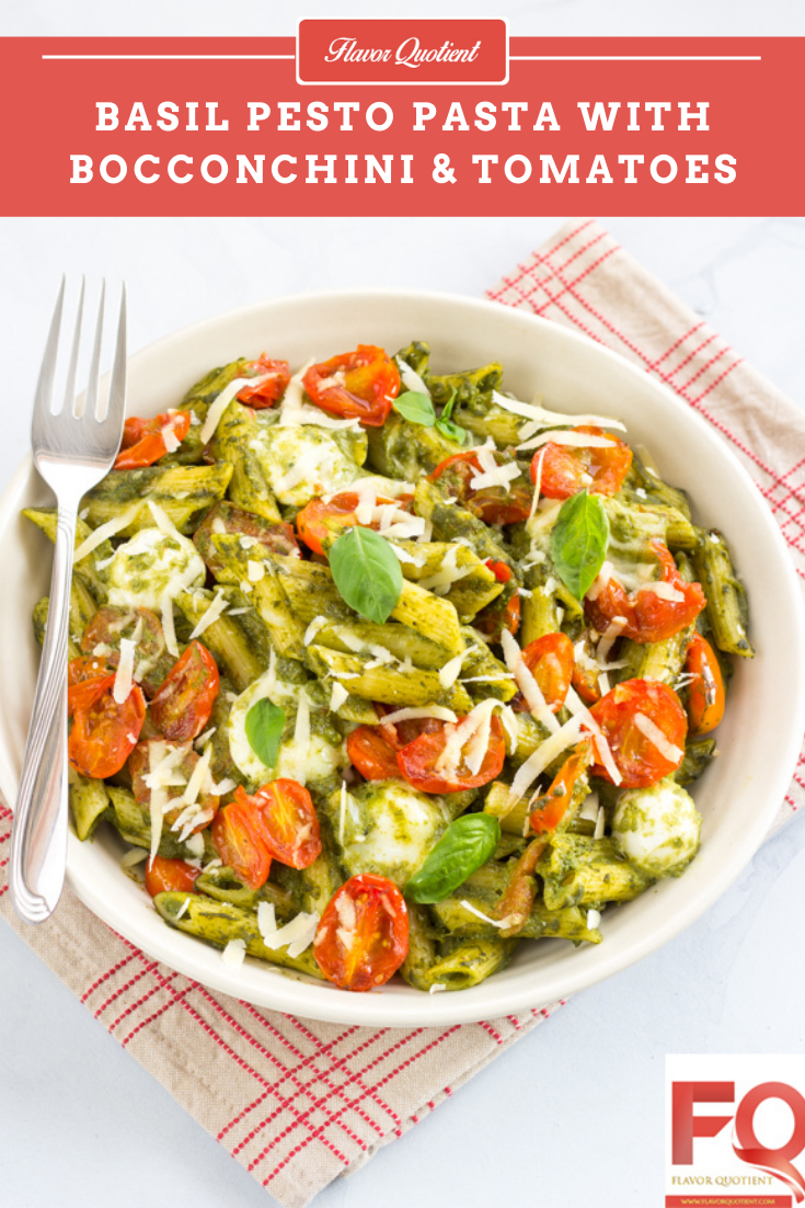 Basil Pesto Pasta with Bocconcini and Roasted Cherry Tomatoes - Flavor ...